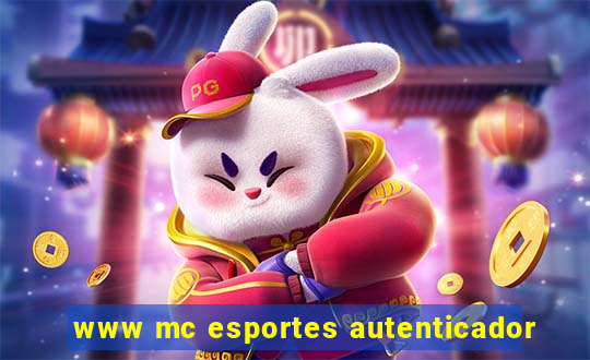 www mc esportes autenticador